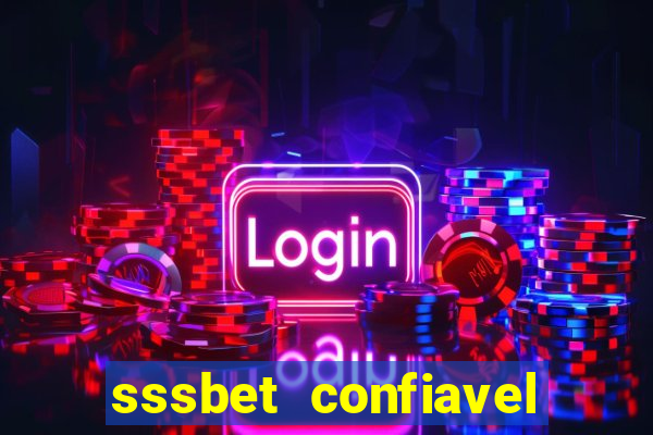 sssbet  confiavel
